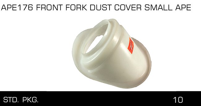 APE176 FRONT FORK DUST COVER SMALL APE